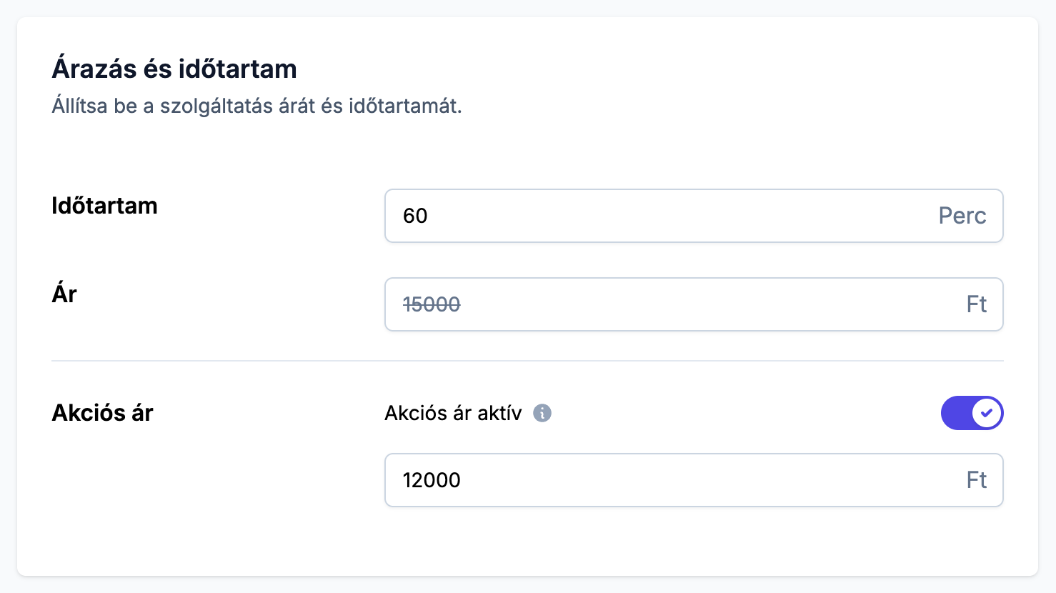 Akciós ár kapcsoló bekapcsolva az Árazás és időtartam szekcióban