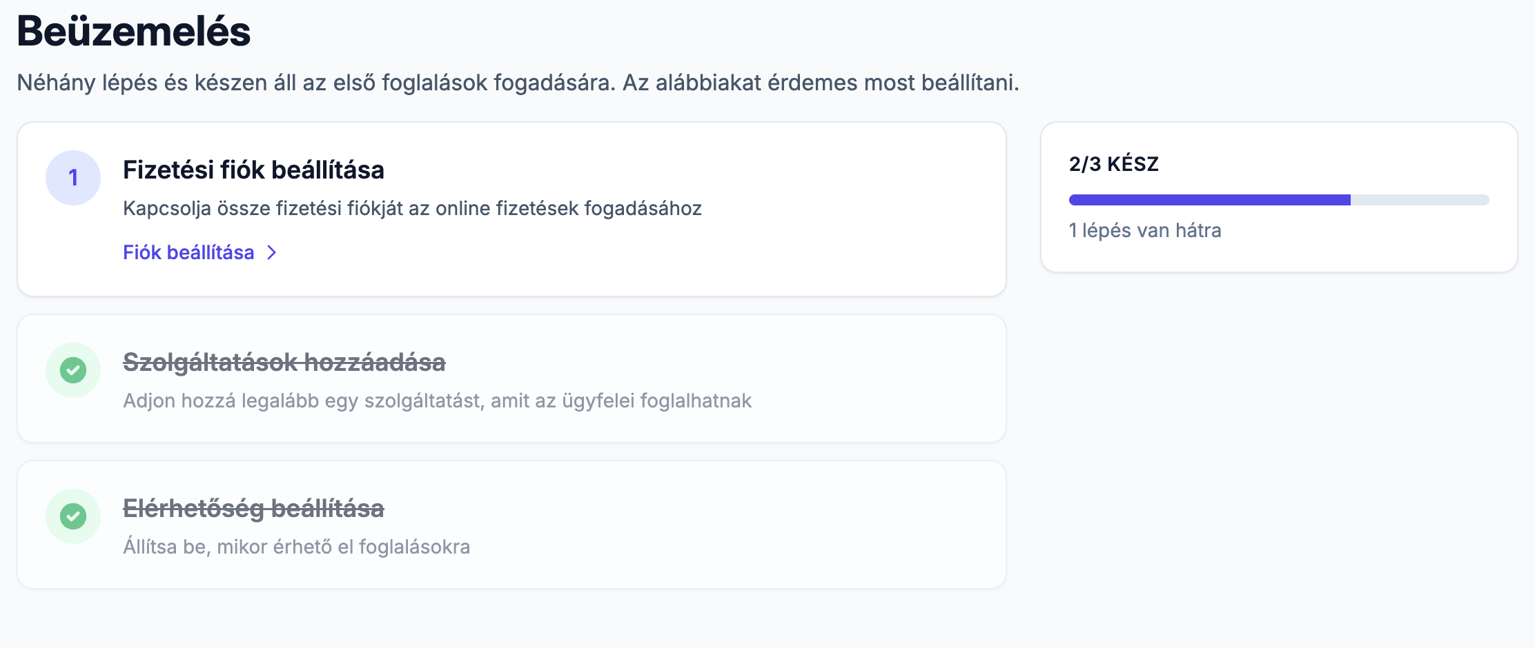 A Beüzemelés oldal a kötelező lépésekkel és a haladásjelzővel