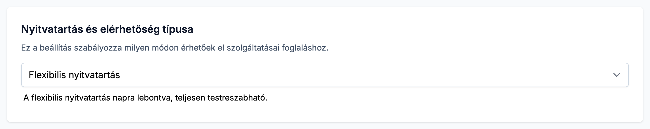 Nyitvatartás és elérhetőség típusa beállítás